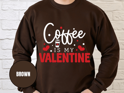 "Coffee is My Valentine", Valentine's Day (Gildan 18000) VD040