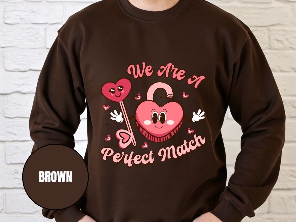 "We are a Perfect Match" Valentine's Day (Gildan 18000) VD049