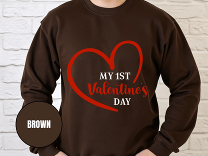 "My First Valentine's Day" Valentine's Day Sweatshirt, (Gildan 18000) VD023
