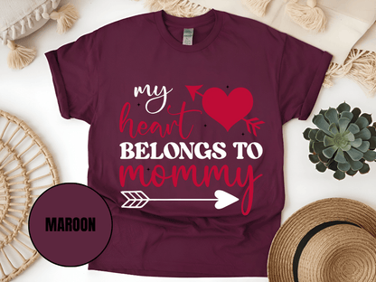 "My Heart Belongs To Mommy, Valentine's Day" T-Shirt, (Gildan 5000) VD054