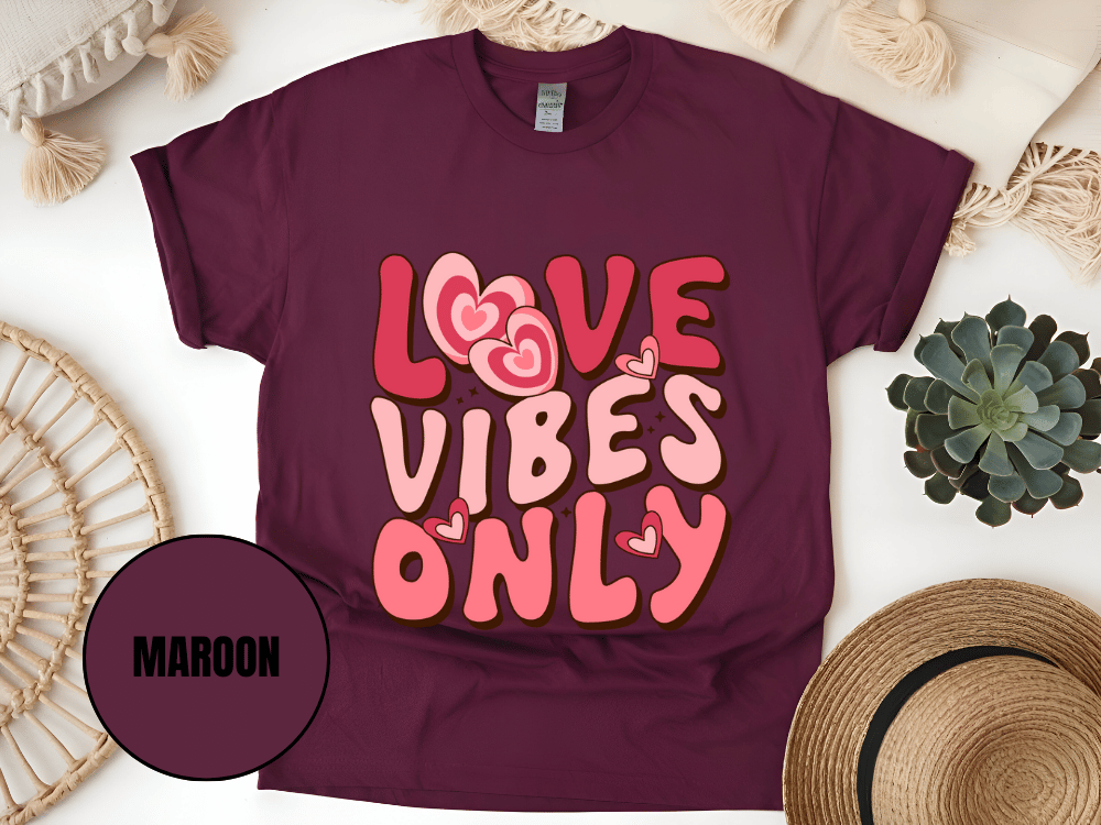 "Love Vibes Only , Valentine's Day" T-Shirt, (Gildan 5000) VD047