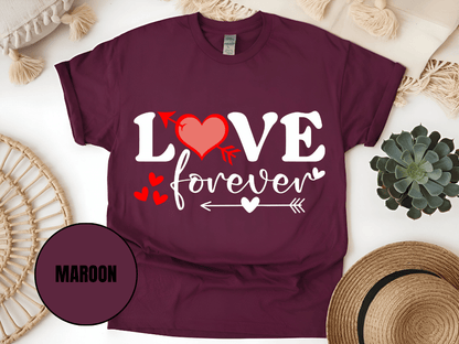 "Love Forever, Valentine's Day" T-Shirt, (Gildan 5000) VD056