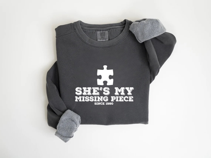 "She is my missing piece" Valentine's Day (Gildan 18000) VD088