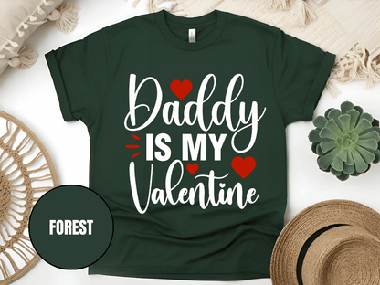 "Daddy is My Valentine, Valentine's day" T-Shirt, (Gildan 5000) VD016