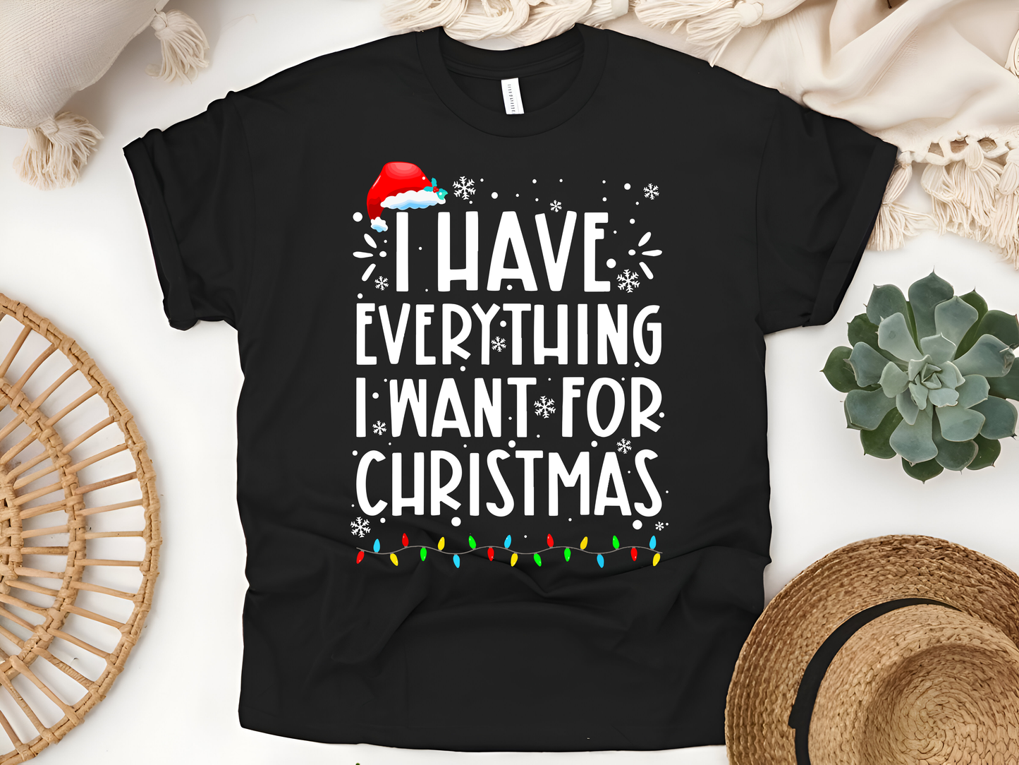 "I Have Everything I want for Christmas" For Christmas Shirt, (Gildan 5000)