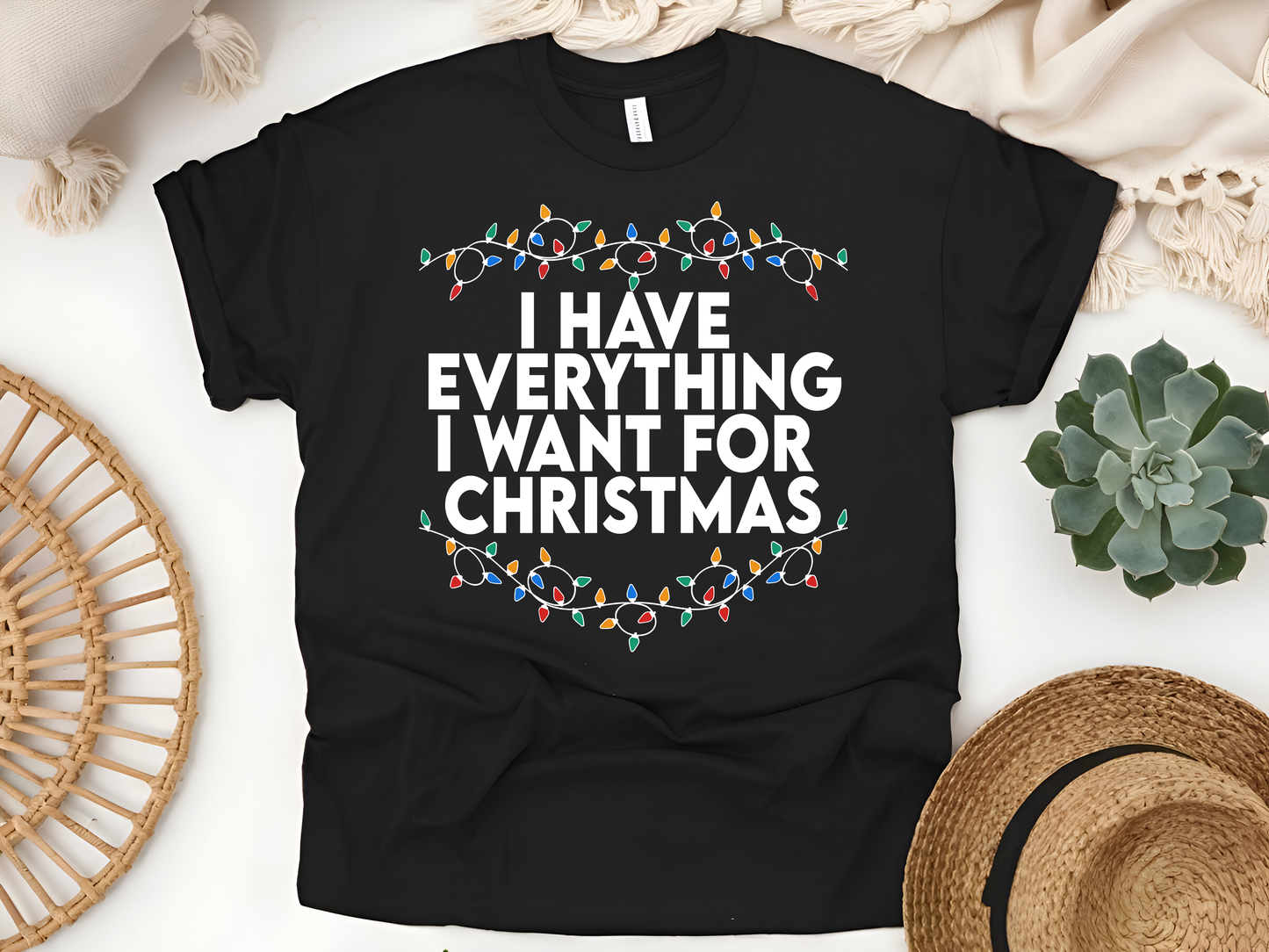 "I Have Everything I wnt for Christmas" For Christmas Shirt, (Gildan 5000)