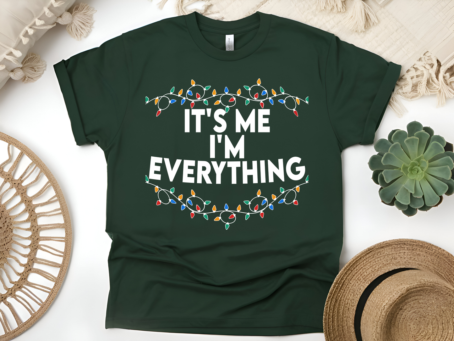 "It'is me I'm Everything" For Christmas Shirt, (Gildan 5000)
