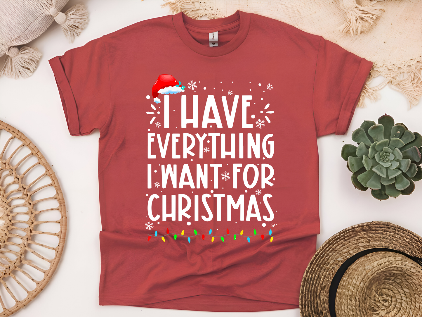 "I Have Everything I want for Christmas" For Christmas Shirt, (Gildan 5000)