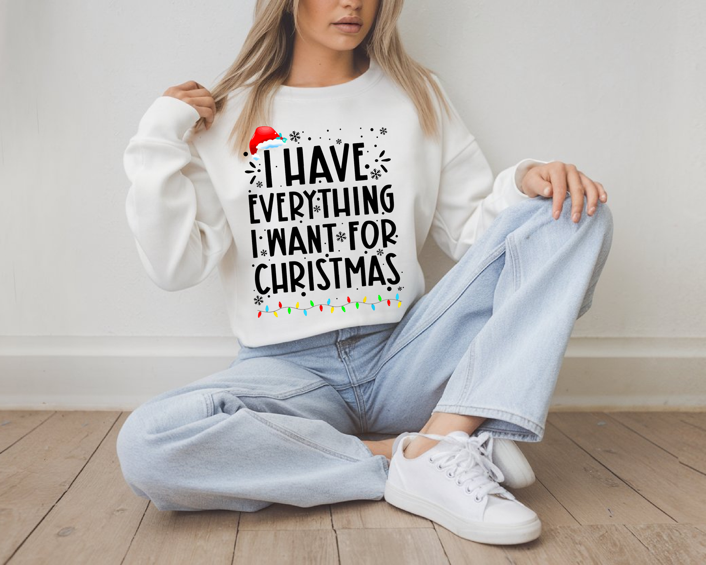 "I Have Everything I want for Christmas" For Christmas Shirt, (Gildan 18000)