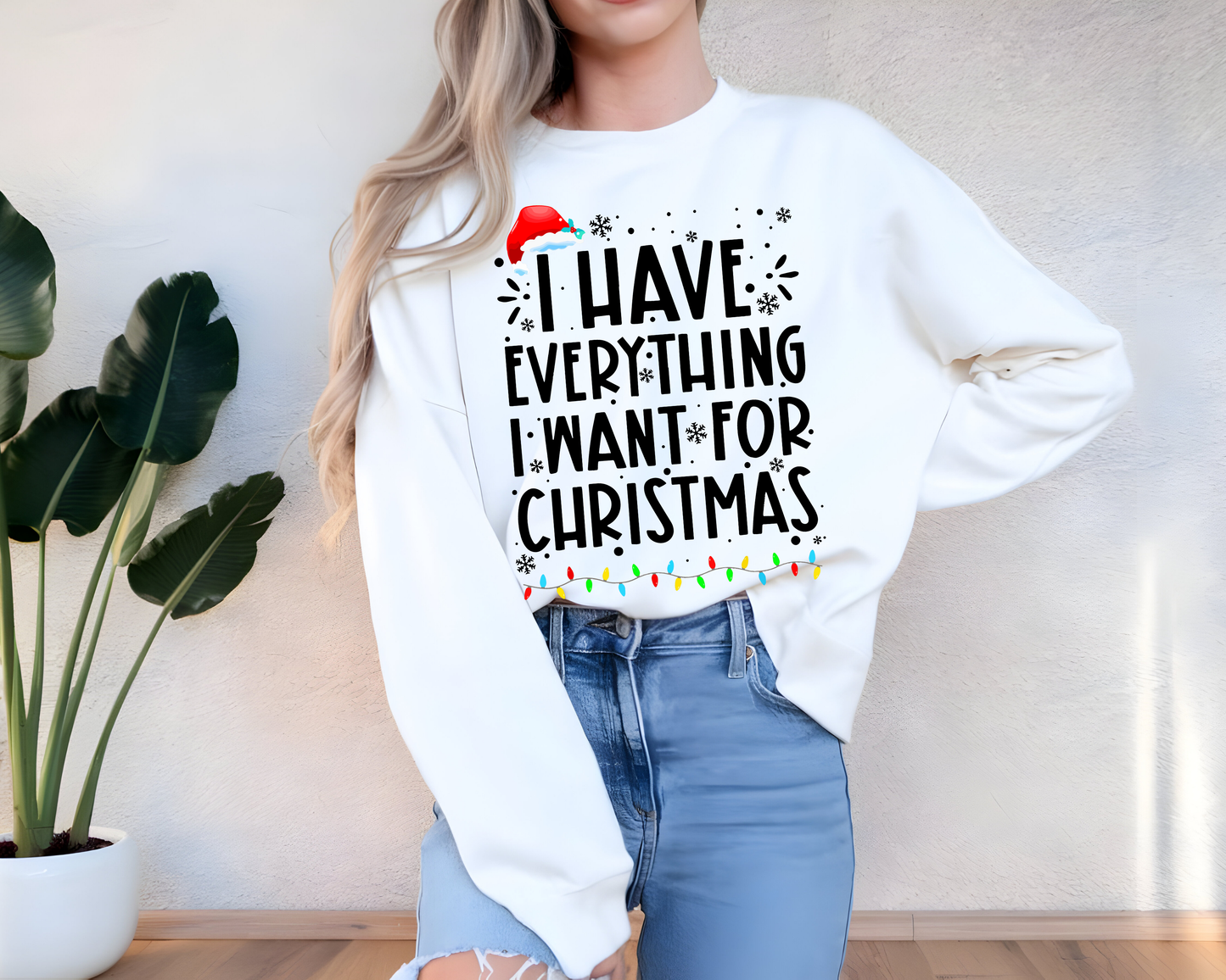 "I Have Everything I want for Christmas" For Christmas Shirt, (Gildan 18000)